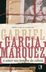 O amor nos tempos do cólera - Gabriel García Márquez