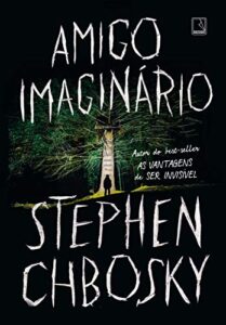 Livro Amigo Imaginário- Stephen Chbosky