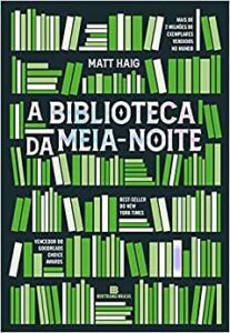 A Biblioteca da Meia-Noite- Matt Haig
