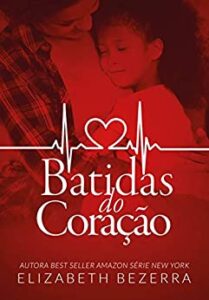 Batidas do coração – Elizabeth Bezerra