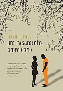 Livro: Um Casamento Americano - Tayari Jones
