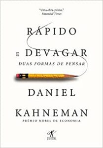 Rápido e Devagar-  Daniel Kahneman