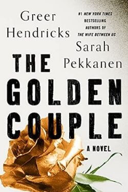Capa do livro O Casal Dourado de Greer Hendricks e Sarah Pekkanen