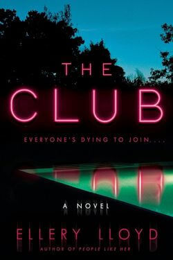 book cover The Club by Ellery Lloyd