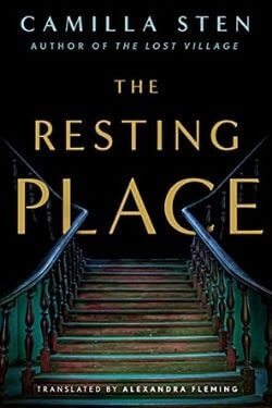 book cover The Resting Place by Camilla Sten
