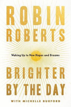 book cover Brighter by the Day by Robin Roberts