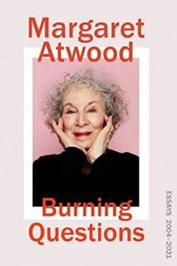 book cover Burning Questions by Margaret Atwood