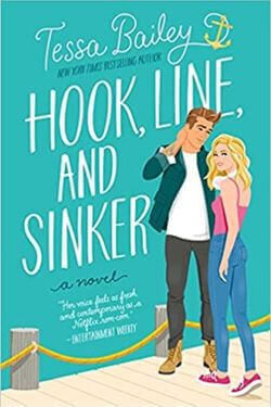 book cover Hook, Line, and Sinker by Tessa Bailey