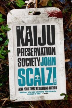 book cover The Kaiju Preservation Society by John Scalzi