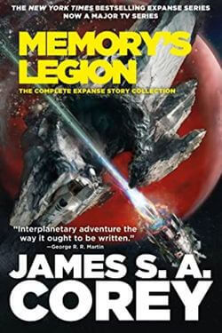 book cover Memory's Legion by James S.A. Corey