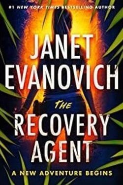 book cover The Recovery Agent by Janet Evanovich