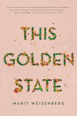 book cover This Golden State by Marit Weisenberg