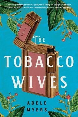 book cover The Tobacco Wives by Adele Myers