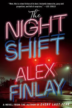 book cover The Night Shift by Alex Finlay