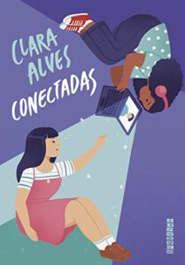 Conectadas- Clara Alves