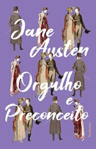 Orgulho e Preconceito- Jane Austen