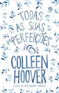 Todas as suas (imperfeições- Colleen Hoover