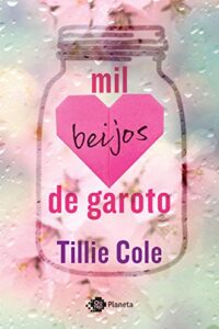 Mil beijos de garoto (Sucesso do TikTok) - Tillie Cole