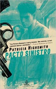 Pacto Sinistro (1950), de Patricia Highsmith