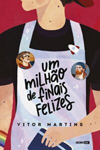 Um milhão de finais felizes - Vitor Martins livros de romance adulto