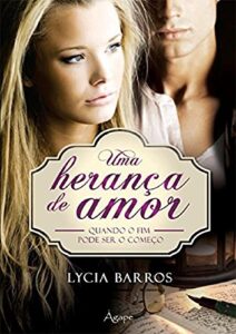 Uma Herança de Amor – Lycia Barros